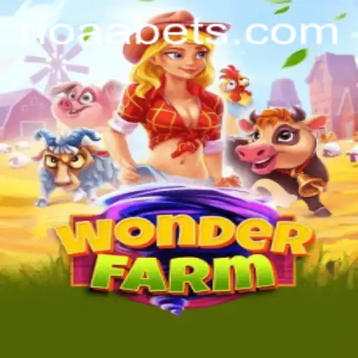 Discover the Enchanting World of WonderFarm with RIOAA